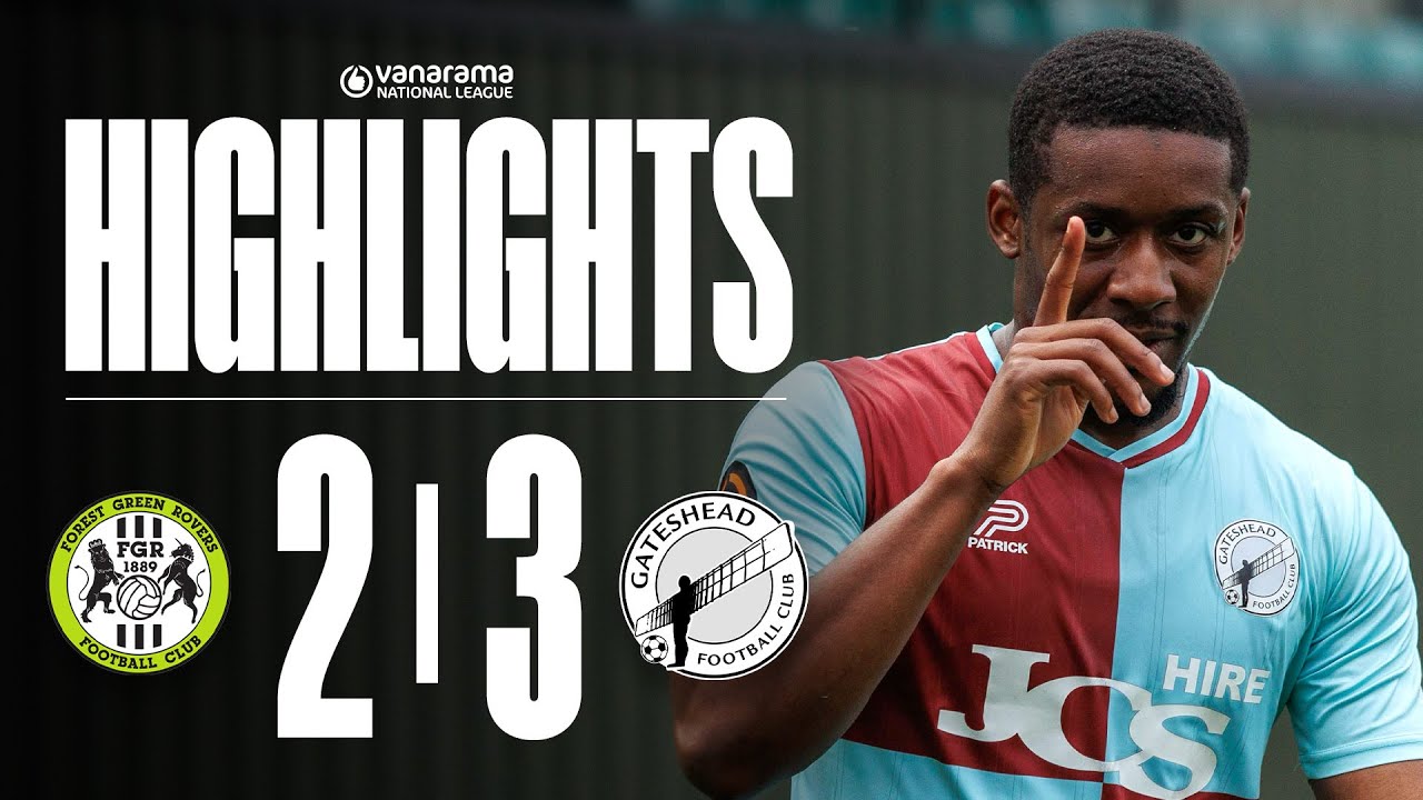HUGE win for Gateshead in the play-off race! 🏁 | Forest Green Rovers 2-3 Gateshead | HIGHLIGHTS