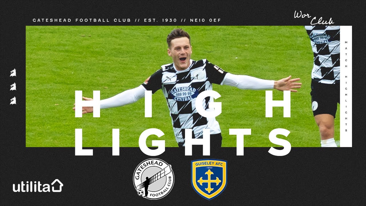 HIGHLIGHTS | Gateshead 2-1 Guiseley