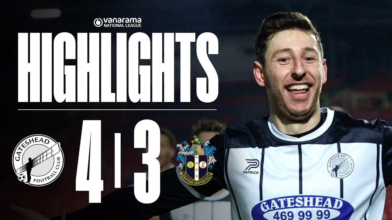 Jack Roles scores two as Heed win late on! 😤 | Gateshead 4-3 Sutton United | HIGHLIGHTS