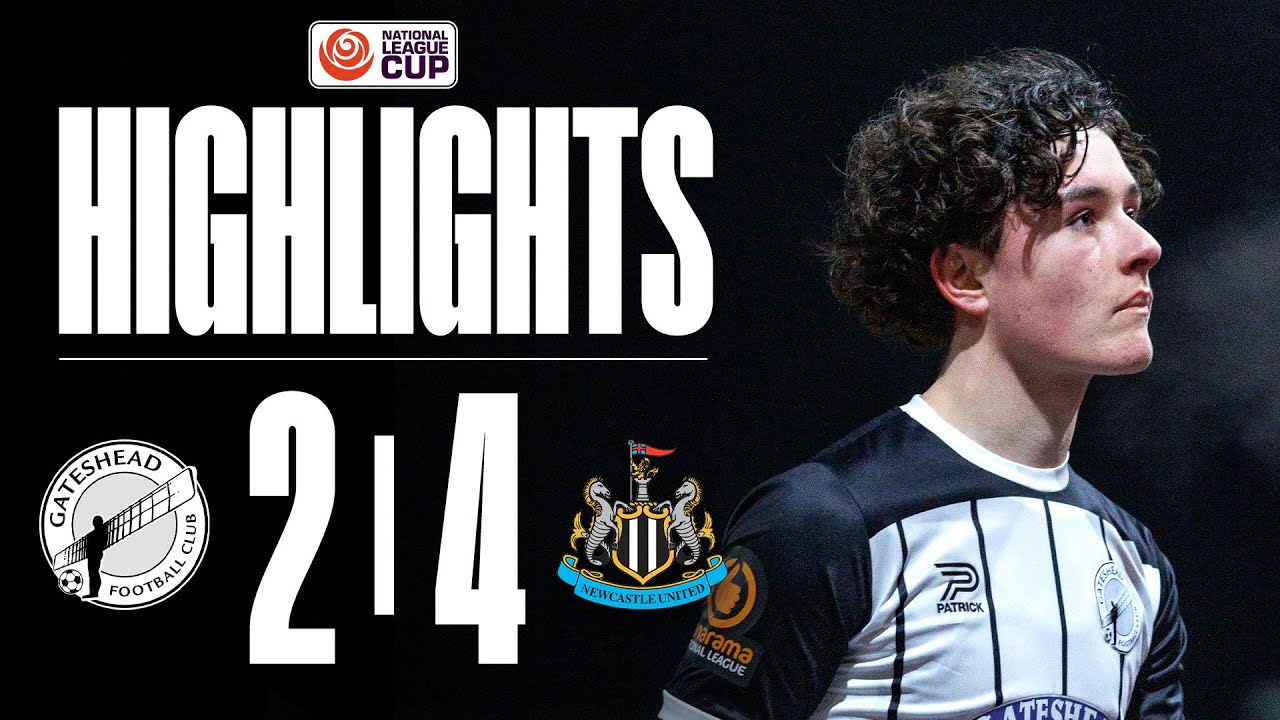 Gateshead exit the National League Cup 🙏 | Gateshead 2-4 Newcastle United U21 | HIGHLIGHTS