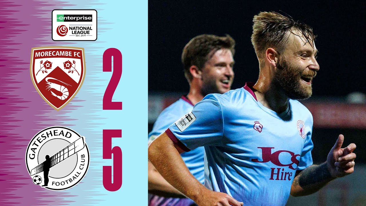 Gateshead score FOUR in 11 minutes at Morecambe! 🤯 | Morecambe 2-5 Gateshead | HIGHLIGHTS