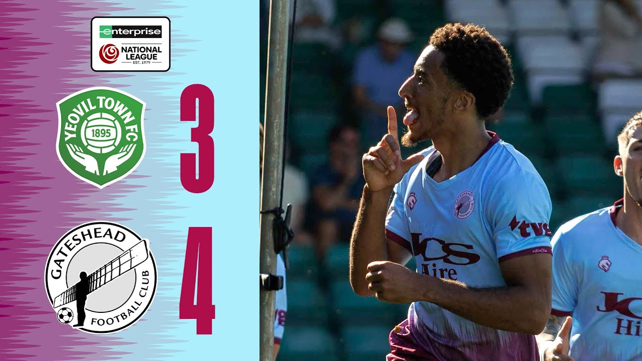 Gateshead come from 3-0 down to WIN! 🤯 | Yeovil Town 3-4 Gateshead | HIGHLIGHTS