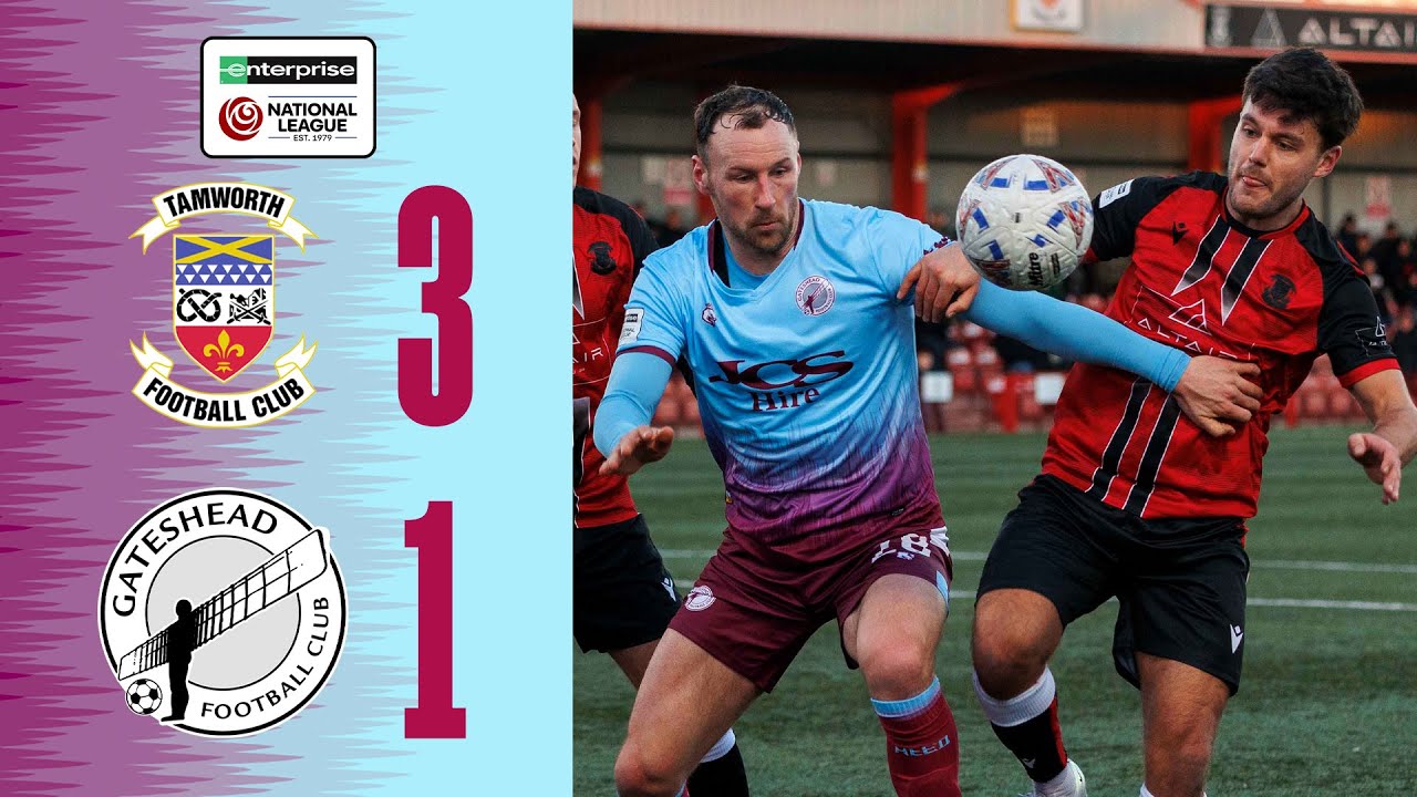 Heed defeated at Tamworth in Rob Elliot’s return | Tamworth 3-1 Gateshead | HIGHLIGHTS